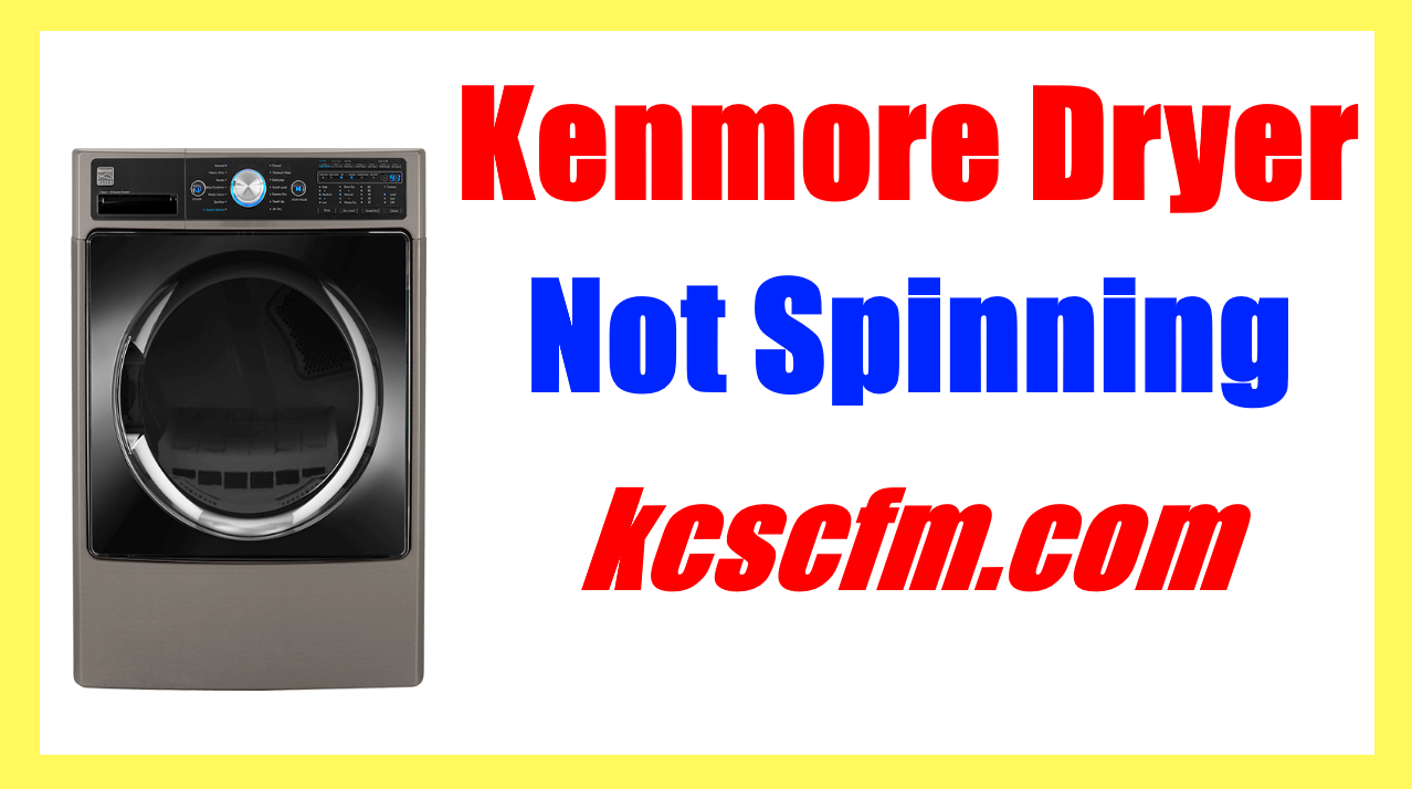 Kenmore Oasis Dryer Not Starting