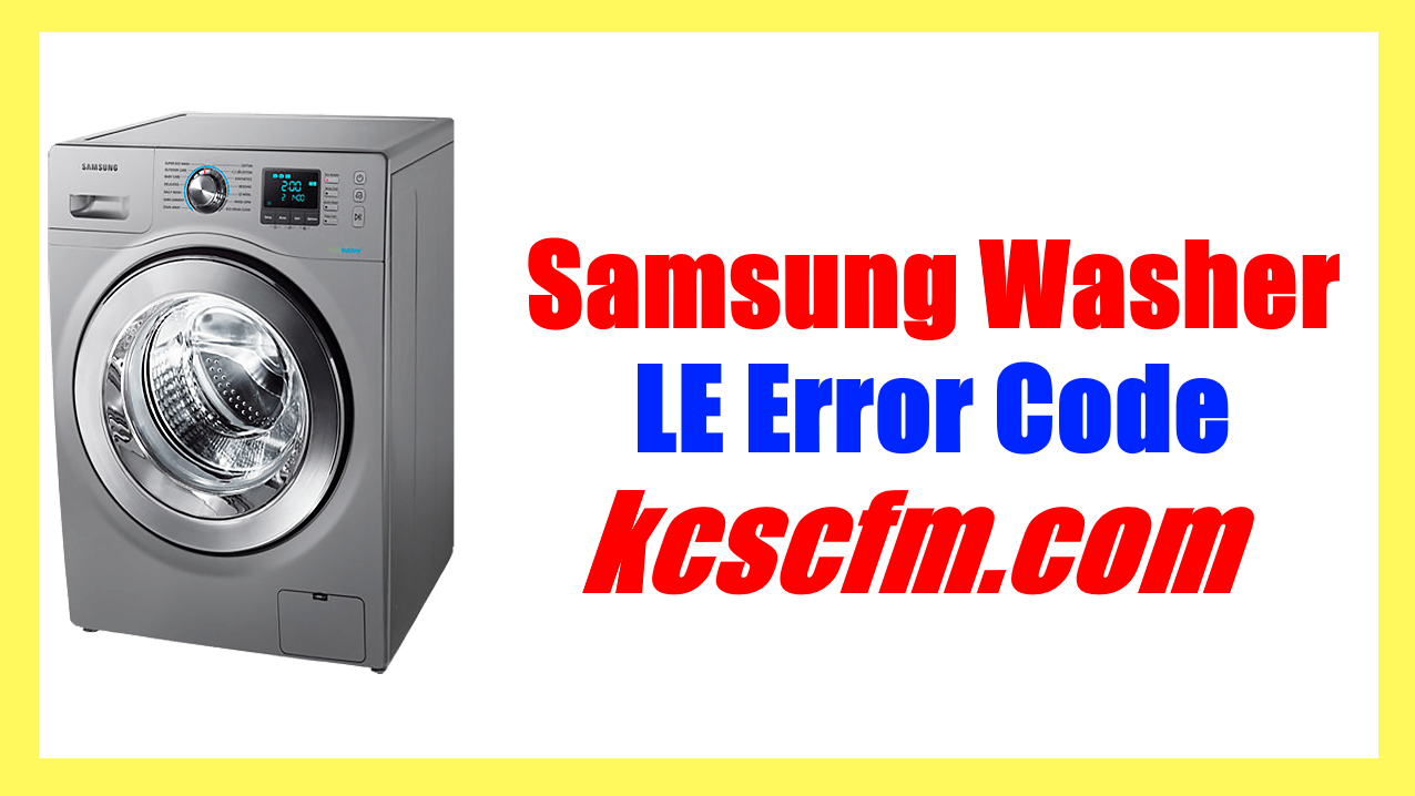 Samsung Washer LE Error Code