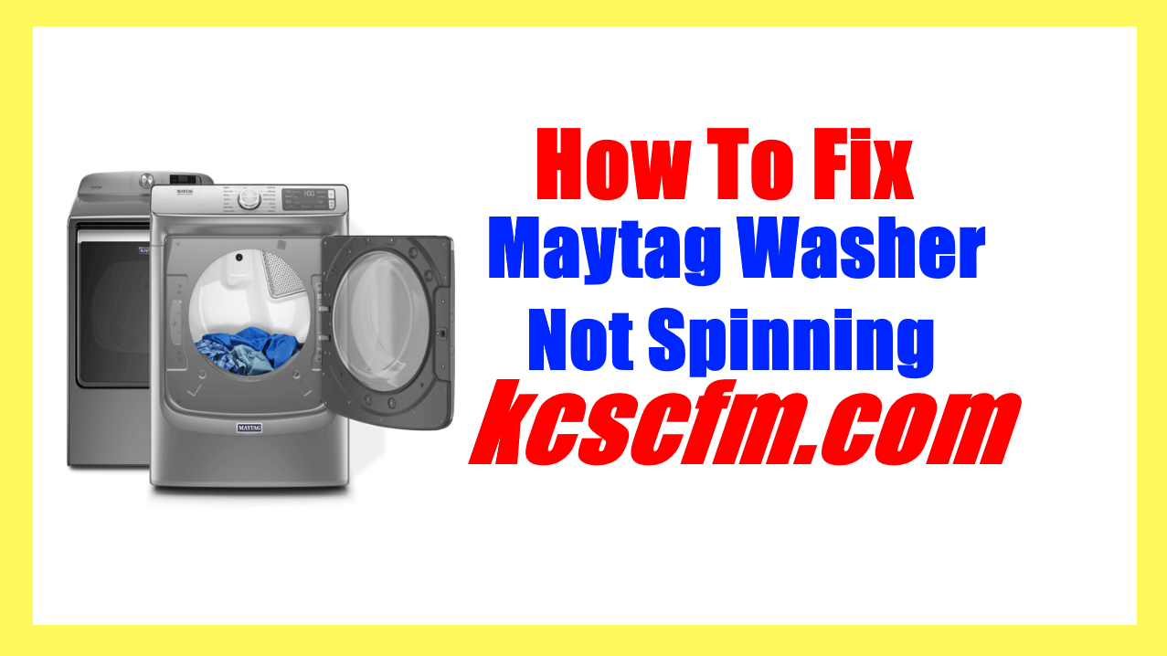 Maytag Washer Not Spinning