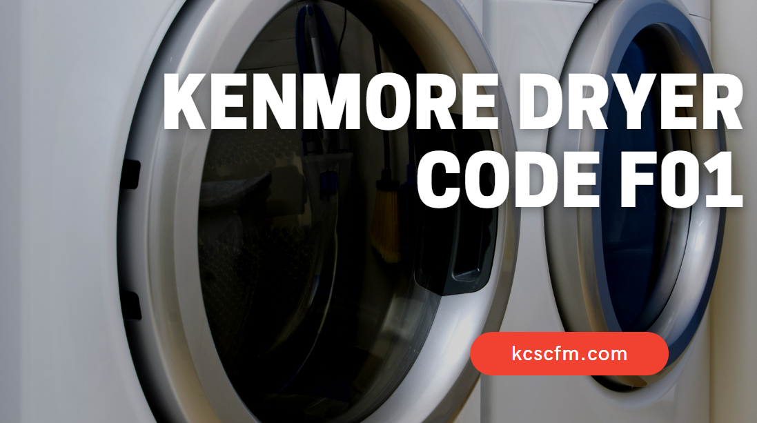 Kenmore Dryer Code F01