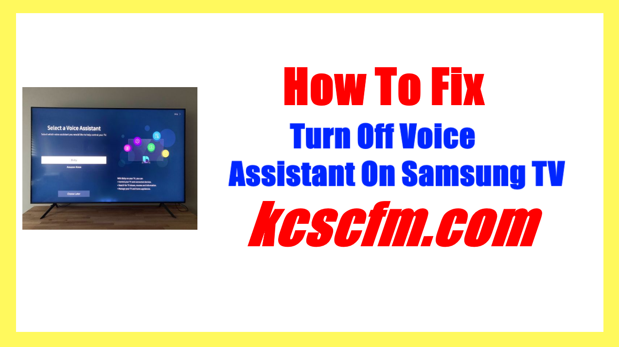 How To Turn Off Voice Assistant On Samsung TV