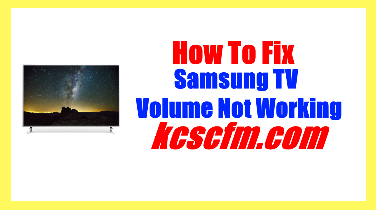 Samsung TV Volume Not Working
