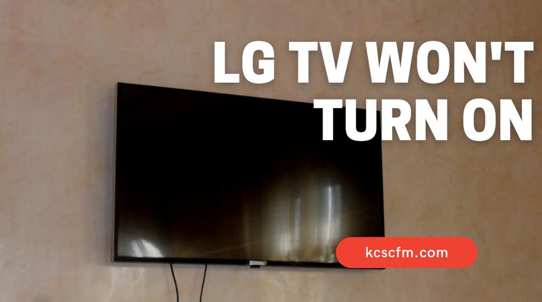 LG TV Won't Turn ON