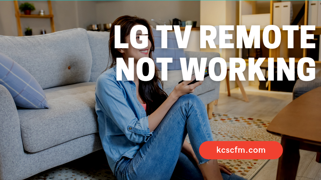 LG Remote Is Not Working