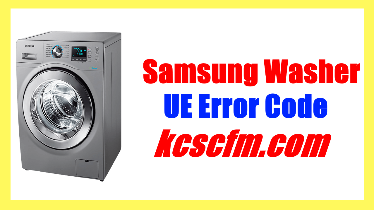 Samsung Washer UE Error Code