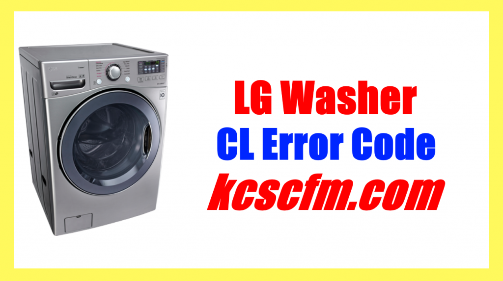 lg-washer-cl-error-code-fixed-cause-and-solution