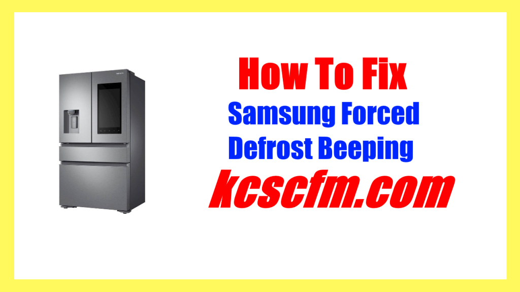 samsung-forced-defrost-beeping-this-is-what-you-should-do-now