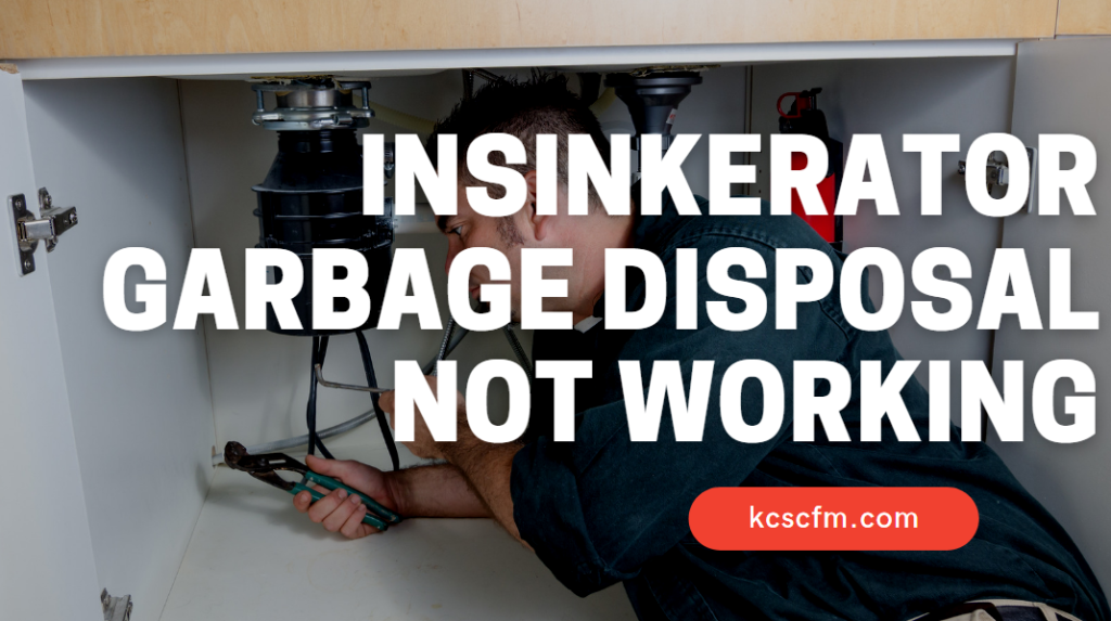 InSinkErator Garbage Disposal Not Working [FIXED]