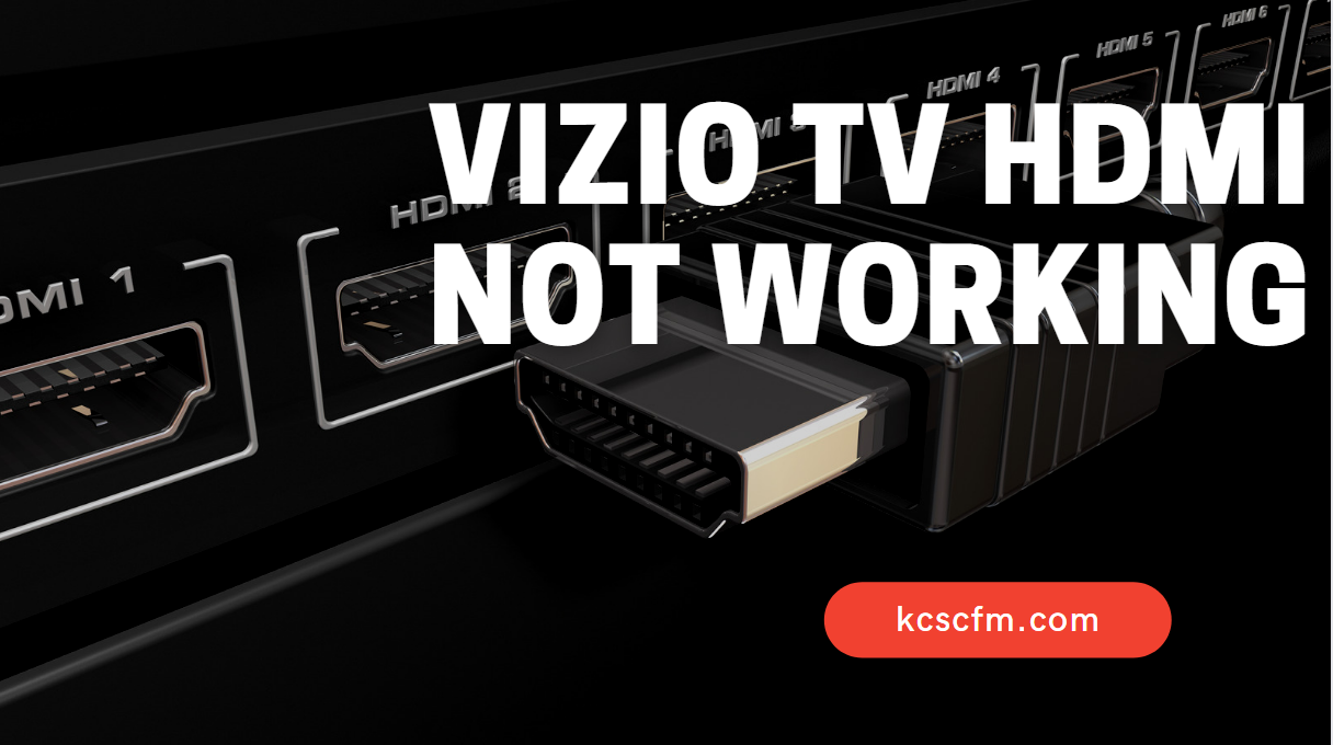 Vizio TV HDMI Not Working