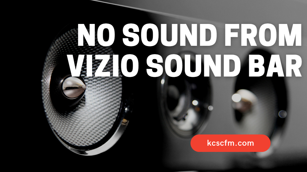 No Sound From Vizio Sound Bar