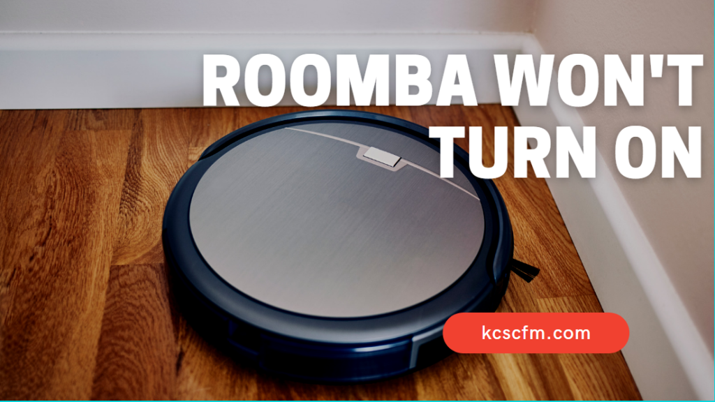 6 Reasons Why Roomba Won T Turn ON Let S Fix It   Img 62559a130711f 1024x576 