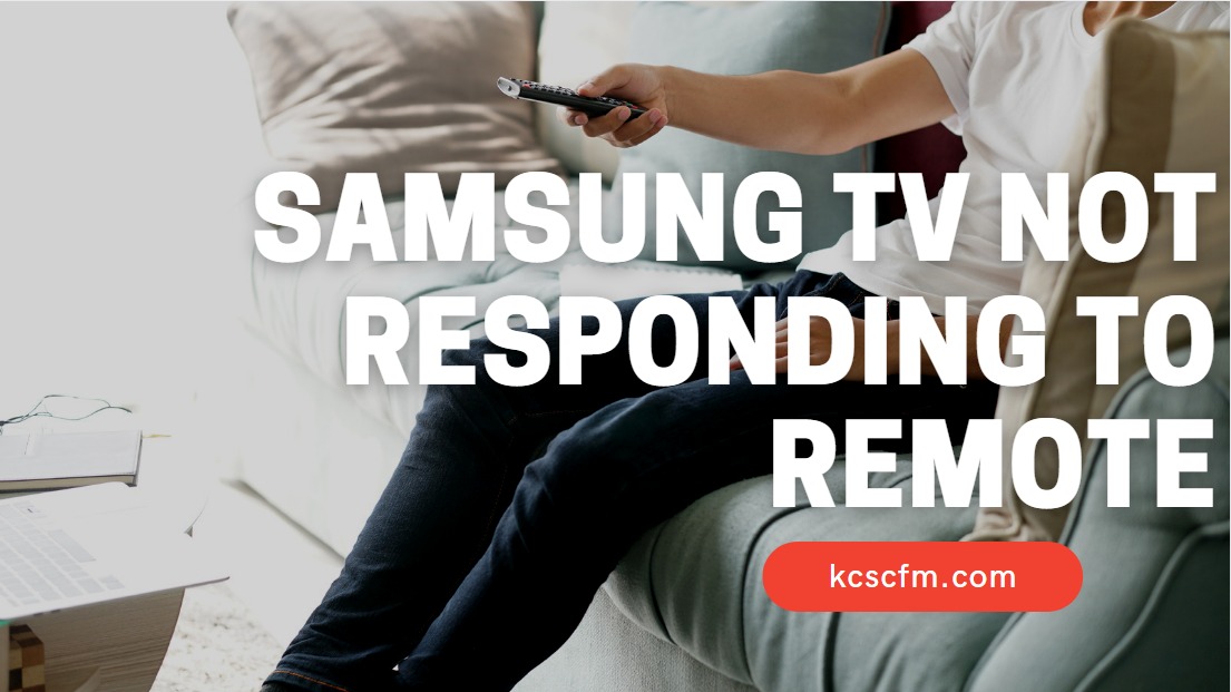 Samsung TV Not Responding To Remote