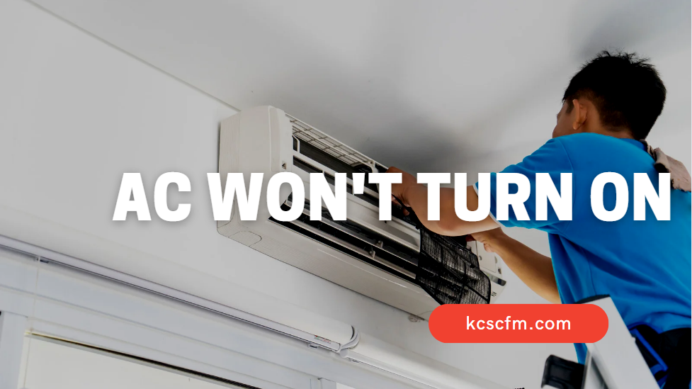 10 Reasons Why AC Won't Turn ON [Quick Fix]