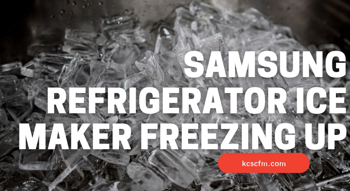 samsung rf28hmedbsr ice maker freezing up