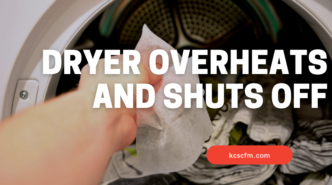 Dryer Overheats And Shuts Off