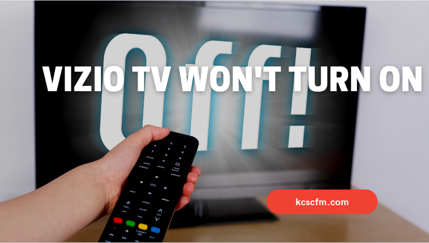 Vizio TV Won't Turn ON