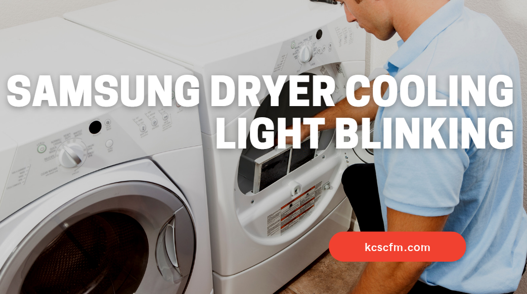 Samsung Dryer Cooling Light Blinking